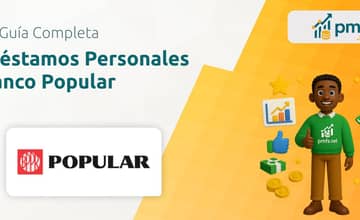 Préstamos Personales Banco Popular: Su Guía Completa